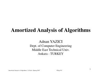 Amortized Analysis of Algorithm s