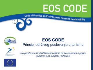 “ EOS CODE – Principi održivog poslovanja u turizmu”