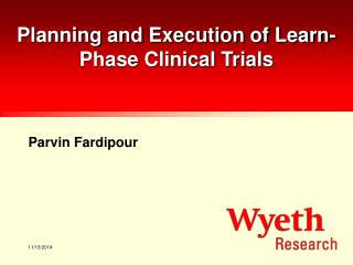 Planning and Execution of Learn-Phase Clinical Trials