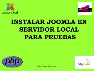 INSTALAR JOOMLA EN SERVIDOR LOCAL PARA PRUEBAS