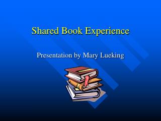 Shared Book Experience