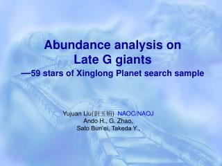 Abundance analysis on Late G giants — 59 stars of Xinglong Planet search sample