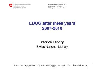 EDUG after three years 2007-2010