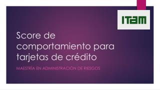 Score de comportamiento para tarjetas de cr édito