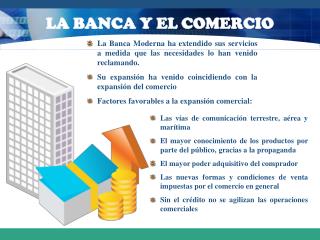 LA BANCA Y EL COMERCIO