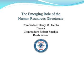 The Emerging Role of the Human Resources Directorate