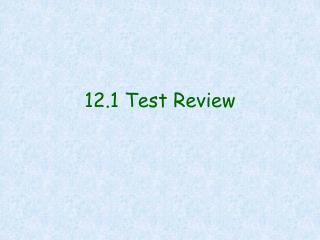 12.1 Test Review