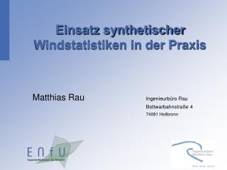 Einsatz synthetischer Windstatistiken in der Praxis