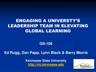 ENGAGING A UNIVERSTY’S LEADERSHIP TEAM IN ELEVATING GLOBAL LEARNING