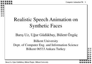 Realistic Speech Animation on Synthetic Faces