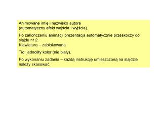 Animowane imię i nazwisko autora (automatyczny efekt wejścia i wyjścia).