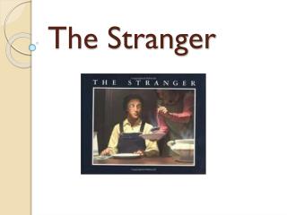 The Stranger