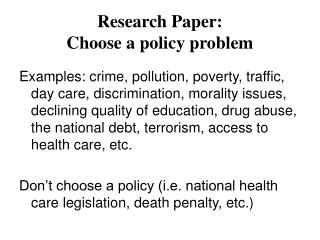 Research Paper: Choose a policy problem