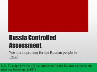 Russia Controlled Assessment