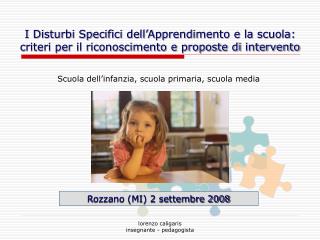 Scuola dell’infanzia, scuola primaria, scuola media