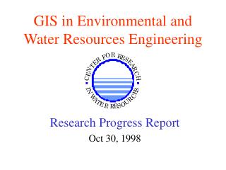 GIS in Environmental and Water Resources Engineering