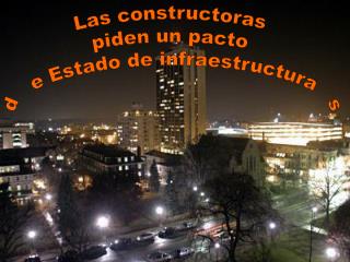 Las constructoras piden un pacto d e Estado de infraestructura s