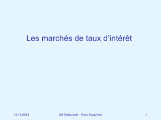 Les marchés de taux d’intérêt