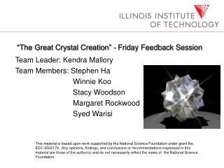 “The Great Crystal Creation” - Friday Feedback Session