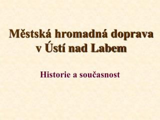 Městská hromadná doprava v Ústí nad Labem