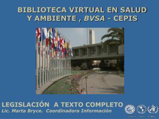 BIBLIOTECA VIRTUAL EN SALUD Y AMBIENTE , BVSA - CEPIS