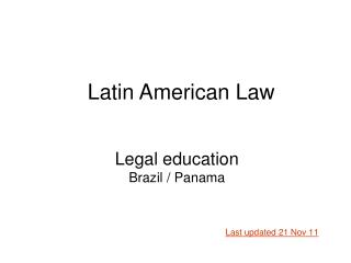 Legal education Brazil / Panama