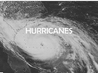 HURRICANES