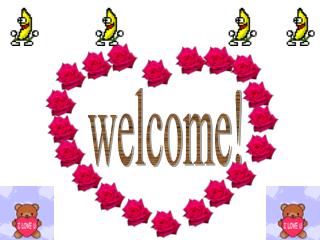 welcome!