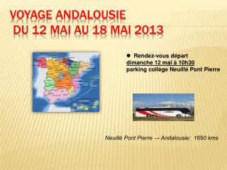 VOYAGE ANDALOUSIE du 12 mai au 18 mai 2013