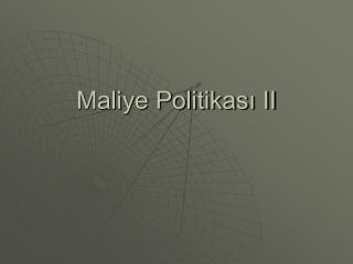 Maliye Politikası II