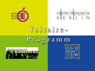 Voltaire- Programm
