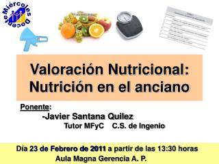 Valoración Nutricional: Nutrición en el anciano