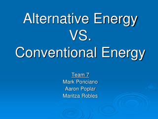 Alternative Energy VS. Conventional Energy