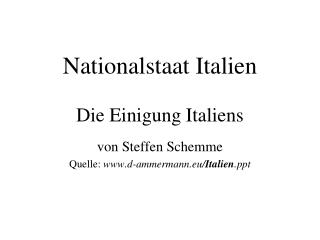 Nationalstaat Italien Die Einigung Italiens