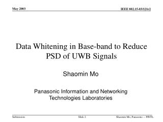 Data Whitening in Base-band to Reduce PSD of UWB Signals