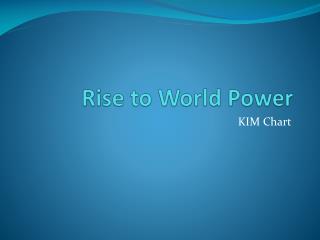 Rise to World Power