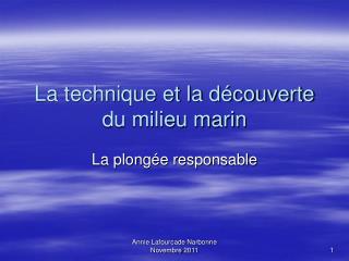 La technique et la découverte du milieu marin