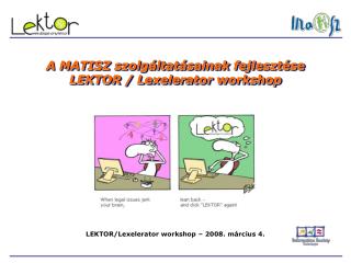 A MATISZ szolgáltatásainak fejlesztése LEKTOR / Lexelerator workshop