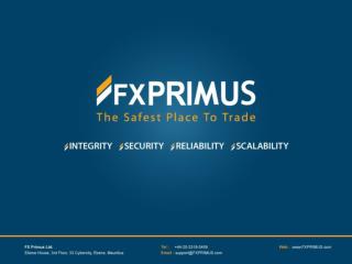 • FXPRIMUS Ltd. is a GLOBAL online trading institution