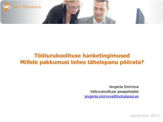 Tööturukoolituse hanketingimused Millele pakkumusi tehes tähelepanu pöörata?