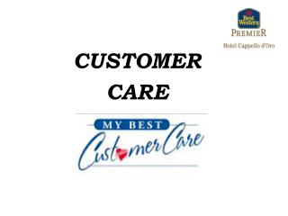 CUSTOMER CARE