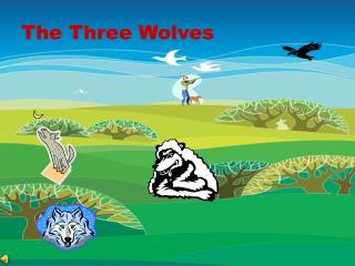 The Three Wolves