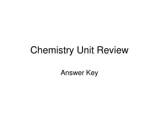 Chemistry Unit Review