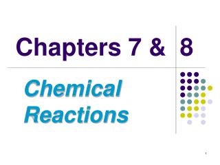 Chapters 7 &amp; 8