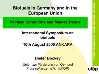 Biofuels in Germany and in the European Union Political Conditions and Market Trends