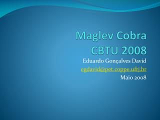 Maglev Cobra CBTU 2008