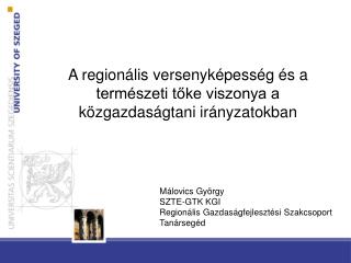 A regionális versenyképesség és a természeti tőke viszonya a közgazdaságtani irányzatokban