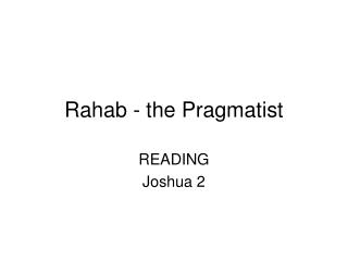 Rahab - the Pragmatist