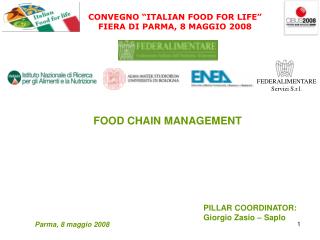 CONVEGNO “ITALIAN FOOD FOR LIFE” FIERA DI PARMA, 8 MAGGIO 2008