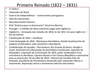 Primeiro Reinado (1822 – 1831)